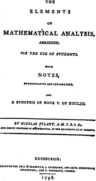 A photograph of the title page of Nicolas Vilant's The Elements of Mathematical Analysis. It contains the books title, Vilant's name, and details of where and when it was published. 