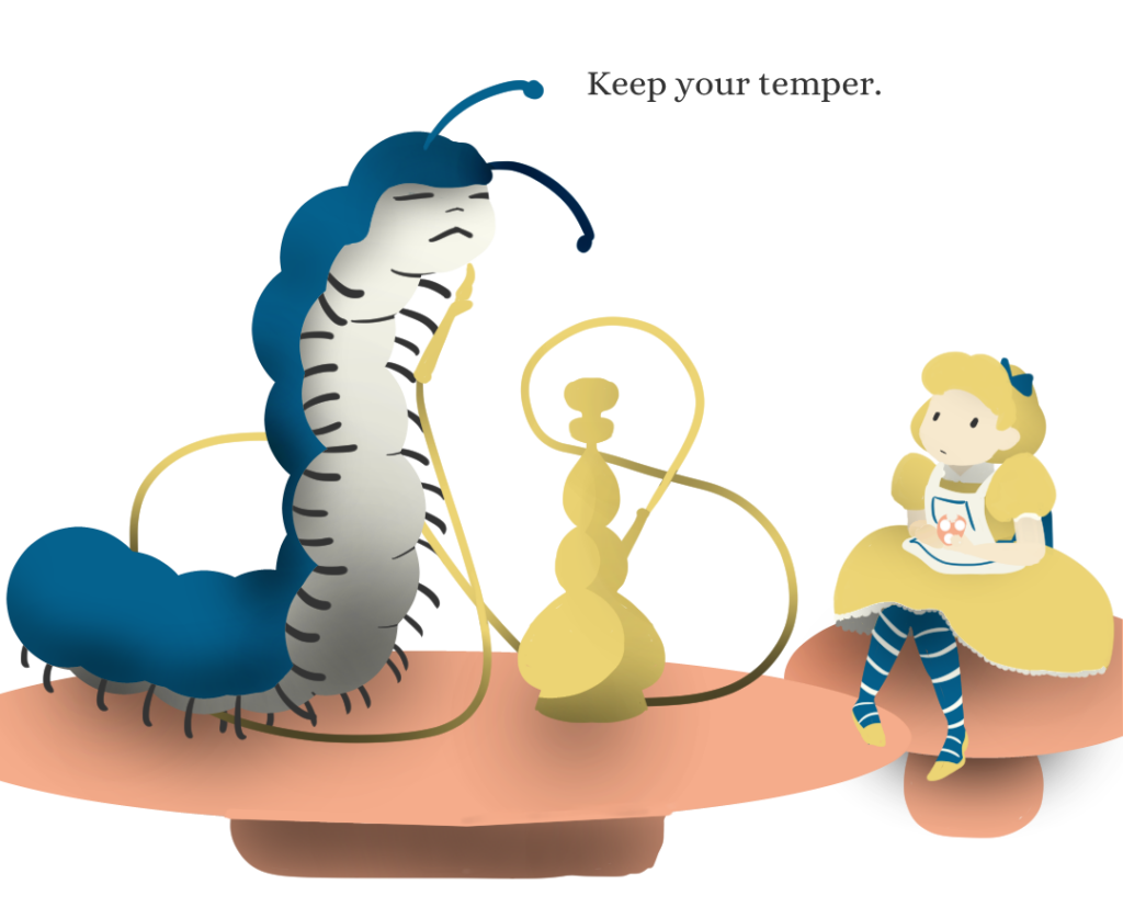 A clipart digital illustration of a blue Caterpillar smoking a hookah, saying “keep your temper” to Alice, a young girl in a yellow dress, sitting on a mushroom.